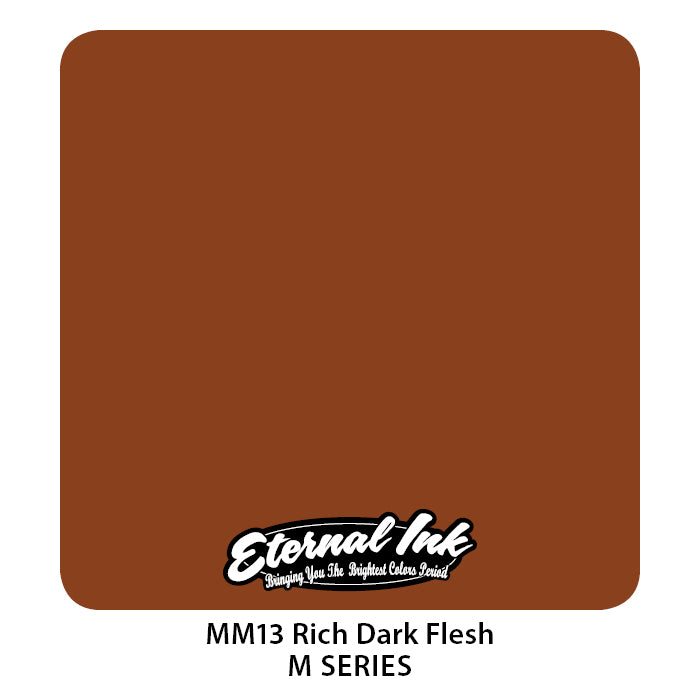 Eternal MM Rich Dark Flesh - M-Series